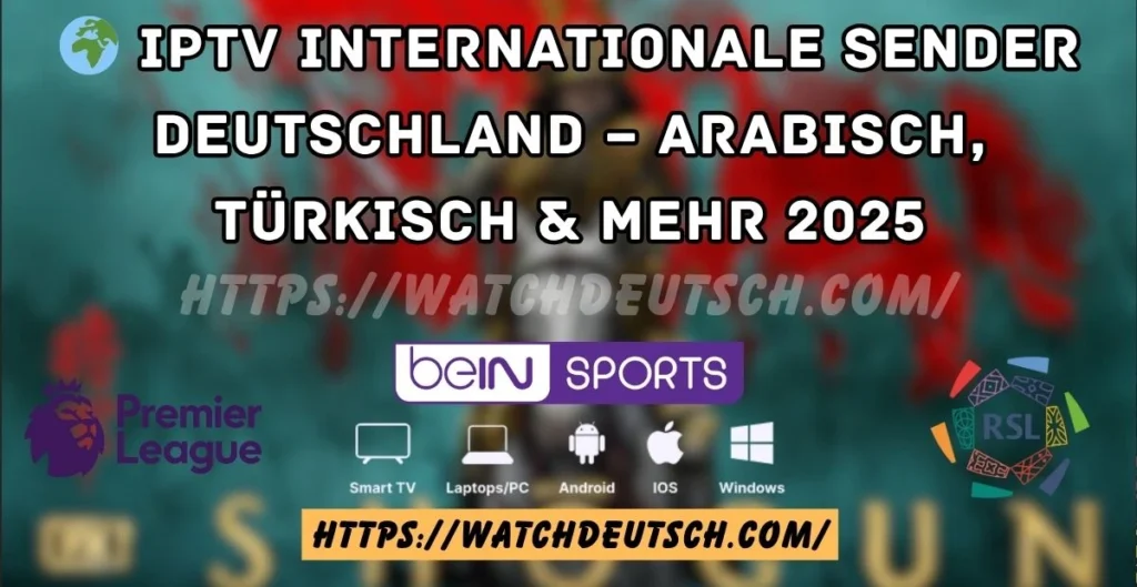 🌍 IPTV internationale Sender Deutschland – Arabisch, Türkisch & mehr 2025 1 iptv internationale sender deutschland 🌍 IPTV internationale Sender Deutschland – Arabisch, Türkisch & mehr 2025